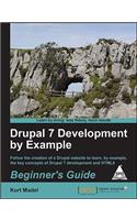 Drupal 7 Development by Example Beginner’s Guide