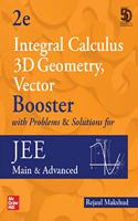 Integral Calculus, 3D Geometry and Vector Booster with Problems & Solutions for JEE Main and Advanced | Second Edition | Booster Series