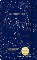 Sternfuhrer: Ein praktischer Fuhrer zu den wichtigsten Sternbildern