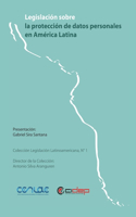 Legislación sobre la protección de datos personales en América Latina