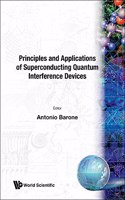 Principles And Applications Of Superconducting Quantum Interference Devices