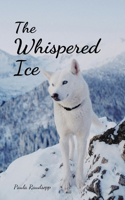 The Whispered Ice