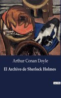 El Archivo de Sherlock Holmes