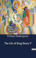 Life of King Henry V