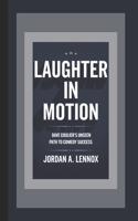 Laughter in Motion