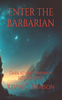 Enter the Barbarian