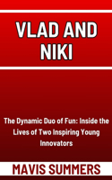 Vlad and Niki