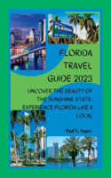 Florida Travel Guide 2023