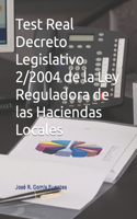 Test Real Decreto Legislativo 2/2004 de la Ley Reguladora de las Haciendas Locales