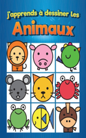 J'apprends à dessiner les animaux