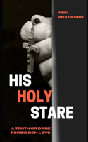 His Holy Stare
