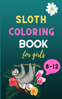 Sloth coloring book for girls 8-12