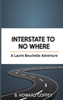 Interstate to No Where