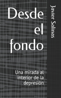 Desde el fondo
