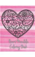 Heart Mandala Coloring Book: 19 Romantic Mandalas in Heart Designs and always a great love quote on every page: A Valentine's Day Coloring Book