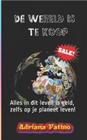 De wereld is te koop