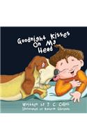 Goodnight Kisses On My Head