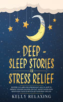 Deep Sleep Stories for Stress Relief