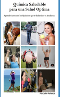 Química Saludable para una Salud Optima