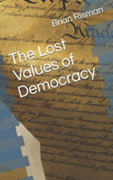 Lost Values of Democracy