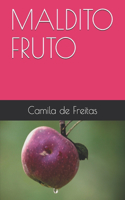 Maldito Fruto