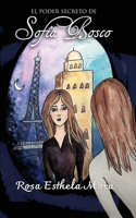 El Poder Secreto de Sofía Bosco: (1 Sofía Bosco)