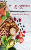 Anti-Inflammatory Cookbook: Easy and Healthy Recipes
