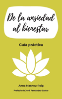 De la ansiedad al bienestar
