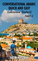 Conversational Arabic Quick and Easy