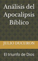 Análisis del Apocalipsis Bíblico