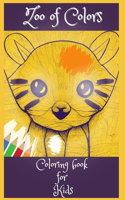 Zoo of Colors: Coloring book for Kids