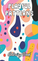 Playful Patterns Coloring Book