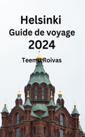 Helsinki Guide de Voyage 2024