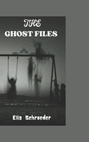 Ghost Files