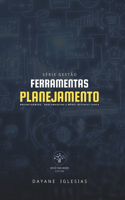 Ferramentas de planejamento: BRAINSTORMING, BENCHMARKING e MODEL BUSINESS CANVA