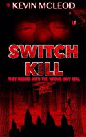 Switch Kill
