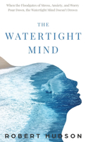 Watertight Mind