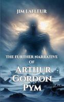 Further Narrative of Arthur Gordon Pym