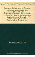 Tesoros de Lectura, a Spanish Reading/Language Arts Program, Grade 1, Summative Assessment Book