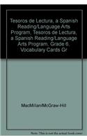 Tesoros de Lectura, a Spanish Reading/Language Arts Program, Grade 6, Vocabulary Cards