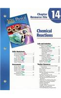 Holt Science & Technology Physical Science Chapter 14 Resource File: Chemical Reactions