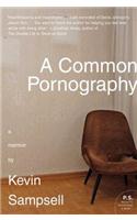 A Common Pornography