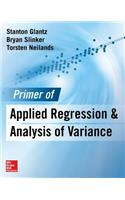 Primer  of Applied Regression & Analysis of Variance, Third Edition
