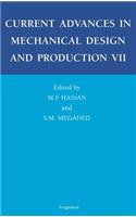 Current Advances in Mechanical Design and Production VII