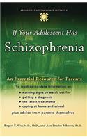 If your Adolescent Has Schizophrenia
