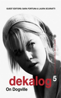 Dekalog 5: On Dogville: 05