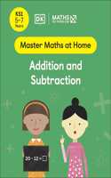 Maths — No Problem! Addition and Subtraction, Ages 5-7 (Key Stage 1): (Master Maths At Home)