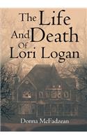 The Life and Death of Lori Logan