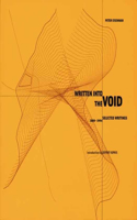 Written Into the Void: Selected Writings, 1990-2004: Selected Writings 1990-2004
