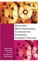 Developing Multiprofessional Teamwork for Integrated Children's Services